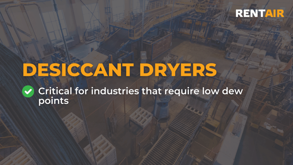 Desiccant dryers